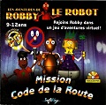 Les Aventures de Robby le Robot: Mission Code de la Route