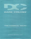 [Dark Colony: The Council Wars - обложка №1]