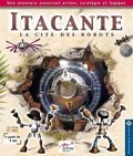 Itacante: La Cité des Robots