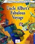 Uncle Albert's Fabulous Voyage