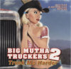 Big Mutha Truckers 2 Truck Me Harder (7Wolf) (front).jpg