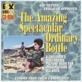 [The Amazing Spectacular Ordinary Bottle - обложка №1]