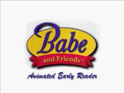Babe and Friends: Animated Early Reader
