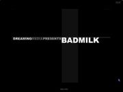 Bad Milk