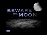 [Beware the Moon - скриншот №1]