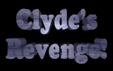 [Clyde's Revenge - скриншот №1]