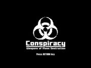 Conspiracy: Weapons of Mass Destruction