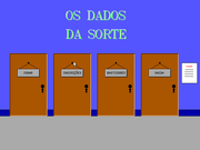 Os Dados Da Sorte