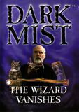 [Dark Mist: The Wizard Vanishes - обложка №1]