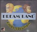 [Dream Land: Final Solution - обложка №1]