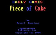Early Games: Piece of Cake