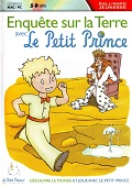 Enquête sur la Terre avec le Petit Prince