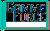 [Gamma Force - скриншот №4]