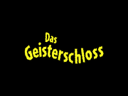 Das Geisterschloss