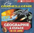 Graine de génie - Géographie & espace 9-12 ans