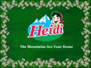 Heidi: Deine Welt sind die Berge