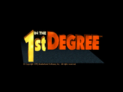 In the 1st Degree