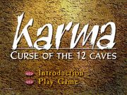Karma: Curse of the 12 Caves