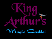 King Arthur's Magic Castle