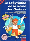 Le Labyrinthe de la Reine des Ombres