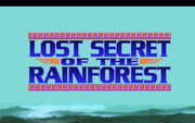 Lost Secret of the Rainforest