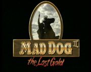 Mad Dog II: The Lost Gold