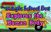 The Magic School Bus Explores The Human Body