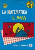 La Matematica: Il Boss 1