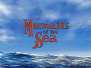 Mermaids of the Sea