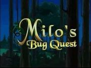 Milo's Bug Quest