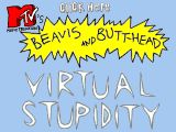 [Скриншот: MTV's Beavis and Butt-Head in Virtual Stupidity]