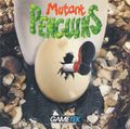 [Mutant Penguins - обложка №1]