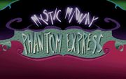 Mystic Midway: Phantom Express