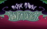 [Скриншот: Mystic Midway: Phantom Express]