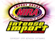 NIRA: Intense Import Drag Racing
