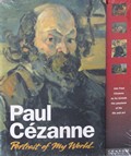 Paul Cézanne: Portrait of My World