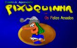 [Скриншот: Pixuquinha]
