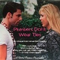 Plumbers Don't Wear Ties