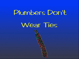 [Plumbers Don't Wear Ties - скриншот №4]