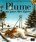 Plume au pays des tigres
