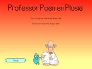 Professor Poen & Plosie willen rijk worden