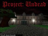 [Project Undead - скриншот №1]