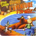[P'tit Louis - Quand l'aventure s'en mêle... - обложка №1]