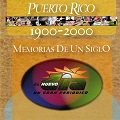 Puerto Rico 1900-2000: Memorias de un siglo