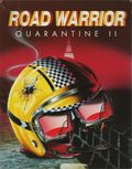 [Quarantine II: Road Warrior - обложка №1]