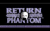 [Return of the Phantom - скриншот №1]