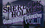 [Sherlock Holmes, Consulting Detective: Vol. II - скриншот №1]