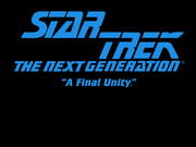 Star Trek: The Next Generation - A Final Unity