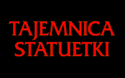 Tajemnica Statuetki
