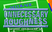 Unnecessary Roughness '95